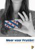 Meer voor Fryslân! Verkiezingsprogramma Provinciale Staten Fryslân 2015-2019