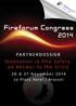 Fireforum vzw organiseert in 2014 de derde editie van het Fireforum Congres, in samenwerking met: