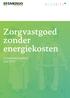 Zorgvastgoed zonder energiekosten