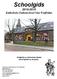 Schoolgids 2014-2015 Katholieke Daltonschool Sint Walfridus