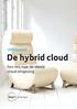 Whitepaper. De hybrid cloud. Een reis naar de ideale cloud omgeving