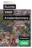 Verkiezingsprogramma 2014-2018 D66 Amsterdam Gemeenteraadsverkiezingen 19 maart 2014. Ruimte. voor. Amsterdammers. Amsterdam D66