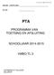 PTA dossier VMBO-T3 2014-2015 NAAM LEERLING: PTA PROGRAMMA VAN TOETSING EN AFSLUITING SCHOOLJAAR 2014-2015 VMBO-TL 3 STRABRECHT COLLEGE GELDROP