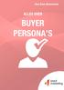 Maar maak je geen zorgen! In dit ebook leert u stap voor stap om een buyer persona gedetailleerd te definiëren.