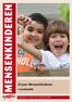 Mensenkinderen. tijdschrift voor en over jenaplanonderwijs. 25 jaar Mensenkinderen evaluatie