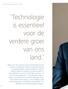 Technologie is essentieel voor de verdere groei van ons land.