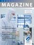 MAGAZINE. Aero-Dynamiek Nijkerk. Materiaalcompatibiliteit in cleanrooms. Nieuwe structuur voor VCCN. Bedrijfsinterview met. B. en E.