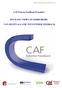 CAF Externe Feedback Procedure EEN KANS VOOR CAF-GEBRUIKERS: VAN ZELFEVALUATIE TOT EXTERNE FEEDBACK