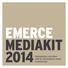 EMERCE MEDIAKIT 2014crossmediaal platform. voor Online business, media en marketing