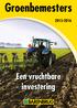 Groenbemesters 2015-2016. Een vruchtbare investering