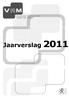 Voorwoord 1. Het jaarverslag in een notendop 2. 1. Organisatie 3. 1.1. Missie 3. 1.2. Structuren en taken 3. 1.2.1. Raad van bestuur 3