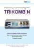 De toepassing van harmonische frequenties TRIKOMBIN. Matrix ontladingstherapie volgens Baklayan Bioresonantie therapie Frequentie therapie