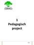 1 Pedagogisch project