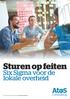 Sturen op feiten. Six Sigma voor de lokale overheid. Your business technologists. Powering progress