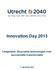 Innovation Day 2013. Leegstand: Duurzame oplossingen voor succesvolle transformatie