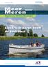 Meer Meren. Elektrisch varen heeft de toekomst. over. Magazine over Het Friese Merenproject. nummer 23, 2012