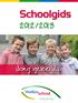 Schoolgids 2012/2013. Jong geleerd... veilig op weg