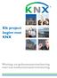 Elk project begint met KNX