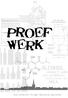 PROef Werk. Cursus Proef Werk 2013 Flink Gegist - Geschreven door Jasper van Schie