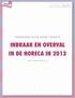INBRAAK EN OVERVAL IN DE HORECA IN 2013