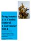 Programma 11e Tantra festival 1 november 2014. 36 workshops in Djoj, Anthony Duyklaan 5-7, Rotterdam. Zesde concept 11 oktober 2014