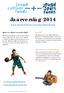 Jaarverslag 2014. Jeugdcultuurfonds Haarlem & Jeugdsportfonds Haarlem. Sport en cultuur voor ieder kind!