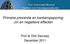 Primaire preventie en kankeropsporing: zin en negatieve effecten. Prof dr Dirk Devroey December 2011