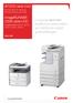 ir1020 serie (A4) imagerunner 2500 serie (A3) Compacte zwart/wit multifunctionele printers voor kleine tot middelgrote you can