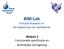 BIM-Lab Virtueel bouwen en de toepassing van standaards. Module 3 Functionele specificatie en Ruimtelijke vormgeving