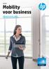 Brochure Mobility voor business. Maak kennis met HP s mobiele oplossingen voor professionals.