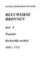 stichting Oudheidkamer ReeuwHk REEUWIJKSE BRONNEN deel 8 Waarder Rechterlyk archief 1692 - I 712