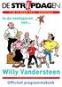 9 EN 10 MAART 2013 GORINCHEM. In de voetsporen van... Willy Vandersteen. Officieel programmaboek