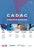 C A D A C. t r a i n i n g s g i d s. September. Autodesk Certificering. Applicaties, wet- & regelgeving. Trainingsoverzicht t/m Feb 2009.