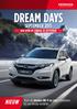 DREAM DAYS NIEUW SEPTEMBER 2015 OOK OPEN OP ZONDAG 20 SEPTEMBER. Kom de nieuwe HR-V en Jazz ontdekken bij uw Honda verdeler.