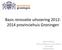 Basis renovatie uitvoering 2012-2014 provinciehuis Groningen. Mebus Lolkema Clustercoördinator Concern Inkoop Gert Olthuis Inkoopadviseur