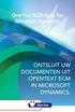 One Fox ECM-Sync for Microsoft Dynamics ONTSLUIT UW DOCUMENTEN UIT OPENTEXT ECM IN MICROSOFT DYNAMICS.