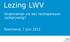 Lezing LWV. Ondernemen via een rechtspersoon: (schijn)veilig? Roermond, 7 juni 2012