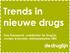 Trends in nieuwe drugs. Tom Evenepoel, coördinator De DrugLijn Jochen Schrooten, stafmedewerker EWS