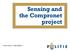Sensing and the Compronet project
