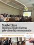 Masterclass. Business Model Canvas gebruiken bij communicatie. Een visueel hulpmiddel om de brug tussen IT en business te slaan
