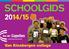 SCHOOLGIDS 2014/15. Van Kinsbergen college. 1 << terug naar inhoudsopgave