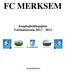 FC MERKSEM. Jeugdopleidingsplan Voetbalseizoen 2012 2013. www.fcmerksem.be