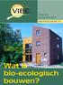 Wat is bio-ecologisch bouwen?