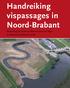 Handreiking vispassages in Noord-Brabant Waterschap De Dommel, Waterschap Aa en Maas en Waterschap Brabantse Delta