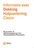 Informatie over Dekking Hulpverlening Casco. Bij uw motor- of oldtimerverzekering in het ZekerheidsPakket Particulieren