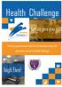 Health Challenge. high five! Let us give you a.. Tof dat je geïnteresseerd bent! In dit document vind je alle informatie omtrent de Health Challenge