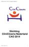 Definitieve versie 15-1-2014 (incl. aangepast functiegebouw) Stichting CliniClowns Nederland CAO 2014. CAO SCN, december 2013. 1