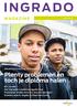 INGRADO. Plenty problemen en toch je diploma halen MAGAZINE. Plusvoorziening Schiedam: