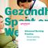 Sport en Welzijn. Advanced Nursing Practice Masteropleiding Amsterdam