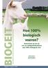 Hoe 100% biologisch voeren?